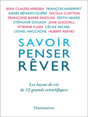 cover image of Savoir, penser, rêver. Les leçons de 12 grands scientifiques